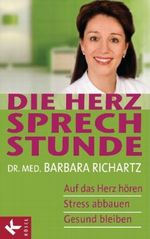 Die Herzsprechstunde Cover des Buches Die Herzsprechstunde (ISBN: 9783466345601)