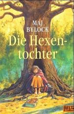 Die Hexentochter Cover des Buches Die Hexentochter (ISBN: 9783407785671)