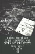Die Hoffnung stirbt zuletzt Cover des Buches Die Hoffnung stirbt zuletzt (ISBN: 9783922957188)