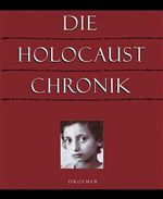 Die Holocaust Chronik Cover des Buches Die Holocaust Chronik (ISBN: 9783426272930)