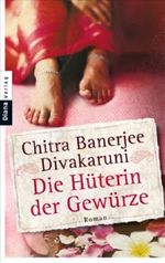 Die Hüterin der Gewürze Cover des Buches Die Hüterin der Gewürze (ISBN: 9783453354227)