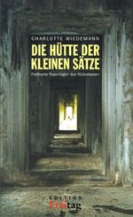 Die Hütte der kleinen Sätze Cover des Buches Die Hütte der kleinen Sätze (ISBN: 9783936252040)