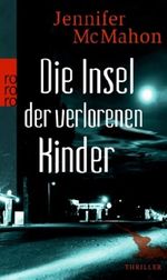 Die Insel der verlorenen Kinder Cover des Buches Die Insel der verlorenen Kinder (ISBN: 9783499248504)