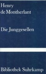 Die Junggesellen Cover des Buches Die Junggesellen (ISBN: 9783518018057)