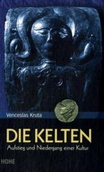 Die Kelten Cover des Buches Die Kelten (ISBN: 9783867560092)