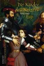 Die Kinder des Ketzers Cover des Buches Die Kinder des Ketzers (ISBN: 9783782008945)