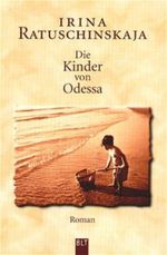 Die Kinder von Odessa Cover des Buches Die Kinder von Odessa (ISBN: 9783404921669)