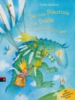 Die kleine Prinzessin und der Drache, der nicht fliegen konnte Cover des Buches Die kleine Prinzessin und der Drache, der nicht fliegen konnte (ISBN: 9783570132784)