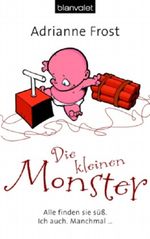 Die kleinen Monster Cover des Buches Die kleinen Monster (ISBN: 9783442366767)