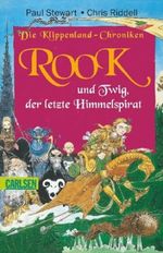 Die Klippenland-Chroniken, Band 5: Rook und Twig, der letzte Himmelspirat Cover des Buches Die Klippenland-Chroniken, Band 5: Rook und Twig, der letzte Himmelspirat (ISBN: 9783551374622)