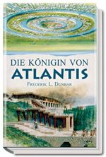 Die Königin von Atlantis Cover des Buches Die Königin von Atlantis (ISBN: 9783937229331)