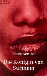 Die Königin von Surinam Cover des Buches Die Königin von Surinam (ISBN: 9783426620601)