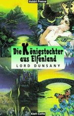 Die Königstochter aus Elfenland Cover des Buches Die Königstochter aus Elfenland (ISBN: 9783608875195)