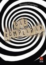 Die Komplizin Cover des Buches Die Komplizin (ISBN: 9783551520258)