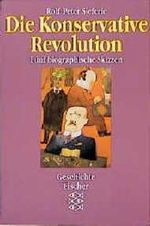 Die Konservative Revolution Cover des Buches Die Konservative Revolution (ISBN: 9783596128174)