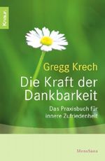 Die Kraft der Dankbarkeit Cover des Buches Die Kraft der Dankbarkeit (ISBN: 9783426873502)