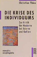 Die Krise des Individuums Cover des Buches Die Krise des Individuums (ISBN: 9783499555909)