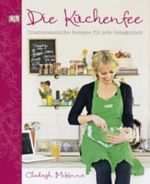 Die Küchenfee Cover des Buches Die Küchenfee (ISBN: 9783831021093)