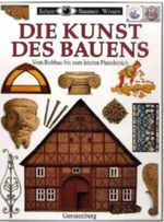 Die Kunst des Bauens Cover des Buches Die Kunst des Bauens (ISBN: 9783806744743)