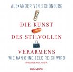 Die Kunst des stilvollen Verarmens Cover des Buches Die Kunst des stilvollen Verarmens (ISBN: 9783899641547)