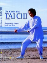 Die Kunst des Tai Chi Cover des Buches Die Kunst des Tai Chi (ISBN: 9783809408864)