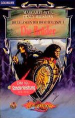 Die Legenden der Drachenlanze 01. Die Brüder Cover des Buches Die Legenden der Drachenlanze 01. Die Brüder (ISBN: 9783442248612)