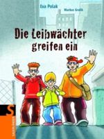 Die Leibwächter greifen ein Cover des Buches Die Leibwächter greifen ein (ISBN: 9783794161768)