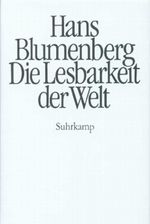 Die Lesbarkeit der Welt Cover des Buches Die Lesbarkeit der Welt (ISBN: 9783518570555)