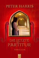 Die letzte Partitur Cover des Buches Die letzte Partitur (ISBN: 9783404922352)