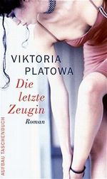 Die letzte Zeugin Cover des Buches Die letzte Zeugin (ISBN: 9783746620152)