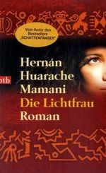 Die Lichtfrau Cover des Buches Die Lichtfrau (ISBN: 9783442738632)