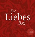 Die Liebesbox Cover des Buches Die Liebesbox (ISBN: 9783866103719)