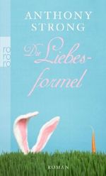 Die Liebesformel Cover des Buches Die Liebesformel (ISBN: 9783499254499)