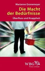 Die Macht der Bedürfnisse Cover des Buches Die Macht der Bedürfnisse (ISBN: 9783534157525)