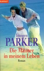 Die Männer in meinem Leben Cover des Buches Die Männer in meinem Leben (ISBN: 9783442356485)