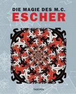 Die Magie des M. C. Escher Cover des Buches Die Magie des M. C. Escher (ISBN: 9783822826089)