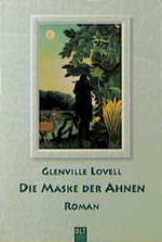 Die Maske der Ahnen Cover des Buches Die Maske der Ahnen (ISBN: 9783404920266)