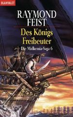 Des Königs Freibeuter Cover des Buches Des Königs Freibeuter (ISBN: 9783442246519)
