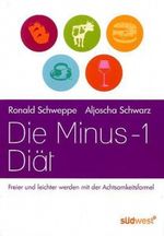 Die Minus-1-Diät Cover des Buches Die Minus-1-Diät (ISBN: 9783517086552)