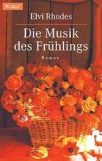 Die Musik des Frühlings Cover des Buches Die Musik des Frühlings (ISBN: 9783426614846)