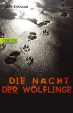 Die Nacht der Wölflinge Cover des Buches Die Nacht der Wölflinge (ISBN: 9783551373625)