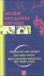 Die Nacht des Jägers /Kap der Angst /Was geschah wirklich mit Baby Jane? Cover des Buches Die Nacht des Jägers /Kap der Angst /Was geschah wirklich mit Baby Jane? (ISBN: 9783899960754)