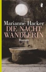Die Nachtwandlerin Cover des Buches Die Nachtwandlerin (ISBN: 9783548262000)