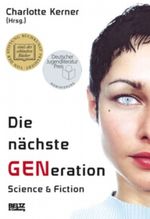 Die nächste GENeration Cover des Buches Die nächste GENeration (ISBN: 9783407753465)