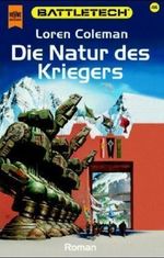 Die Natur des Kriegers Cover des Buches Die Natur des Kriegers (ISBN: 9783453161856)