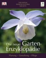 Die neue Gartenenzyklopädie Cover des Buches Die neue Gartenenzyklopädie (ISBN: 9783831011711)