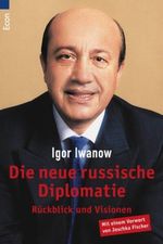 Die neue russische Diplomatie Cover des Buches Die neue russische Diplomatie (ISBN: 9783548750903)