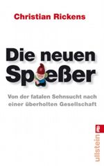 Die neuen Spießer Cover des Buches Die neuen Spießer (ISBN: 9783548369655)