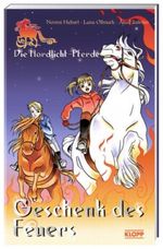 Die Nordlicht-Pferde - Geschenk des Feuers Cover des Buches Die Nordlicht-Pferde - Geschenk des Feuers (ISBN: 9783781730120)