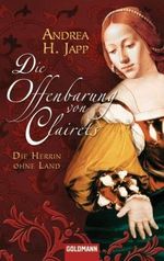 Die Offenbarung von Clairets Cover des Buches Die Offenbarung von Clairets (ISBN: 9783442466436)